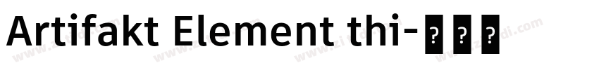 Artifakt Element thi字体转换